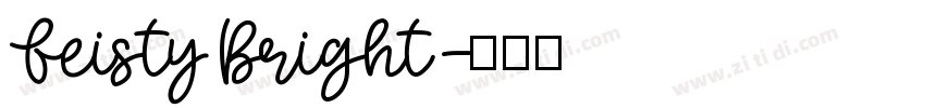 Feisty Bright字体转换